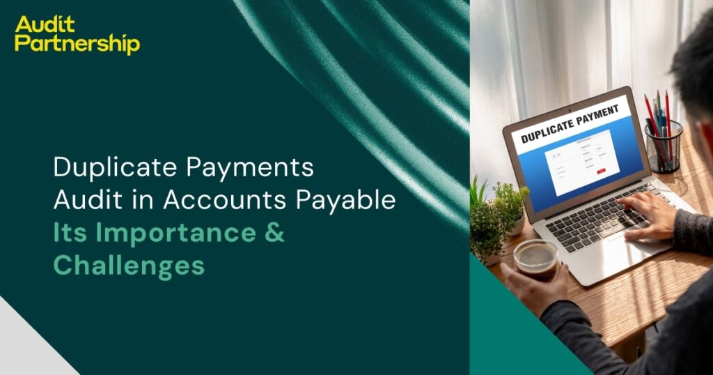 duplicate payments audit in accounts payable